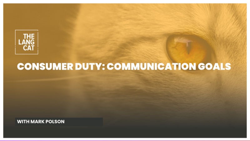Consumer Duty: Communication Goals